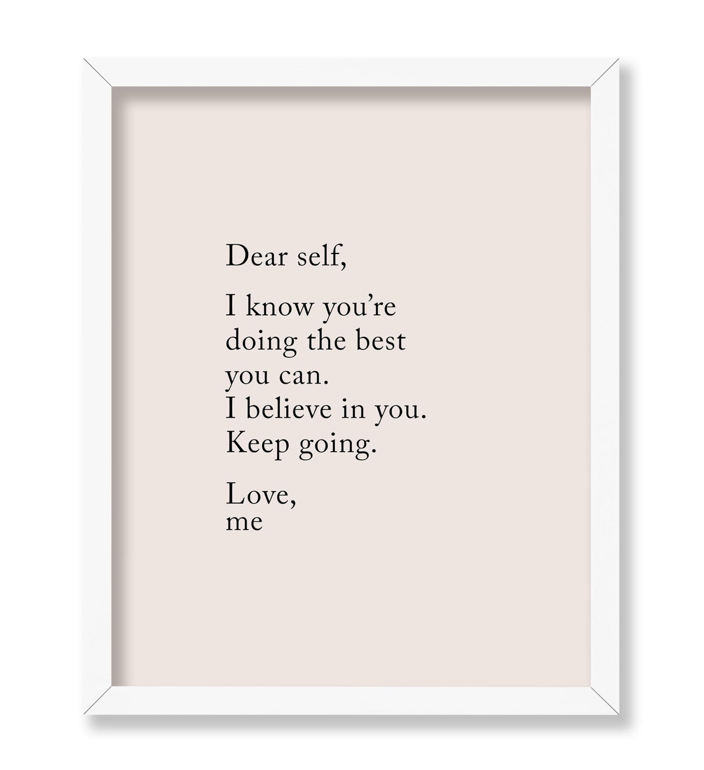 I Believe In You Keep Going