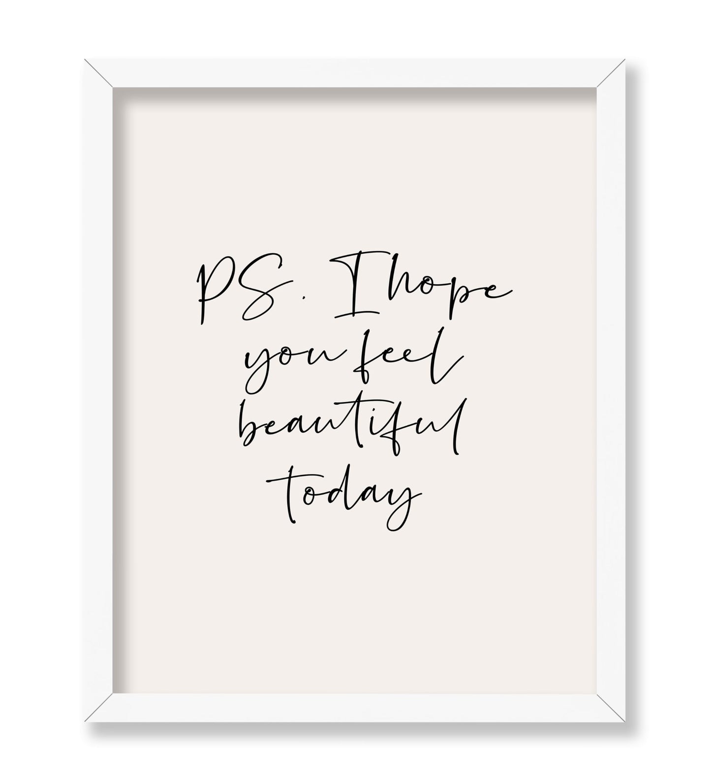 I Hope You Feel Beautiful