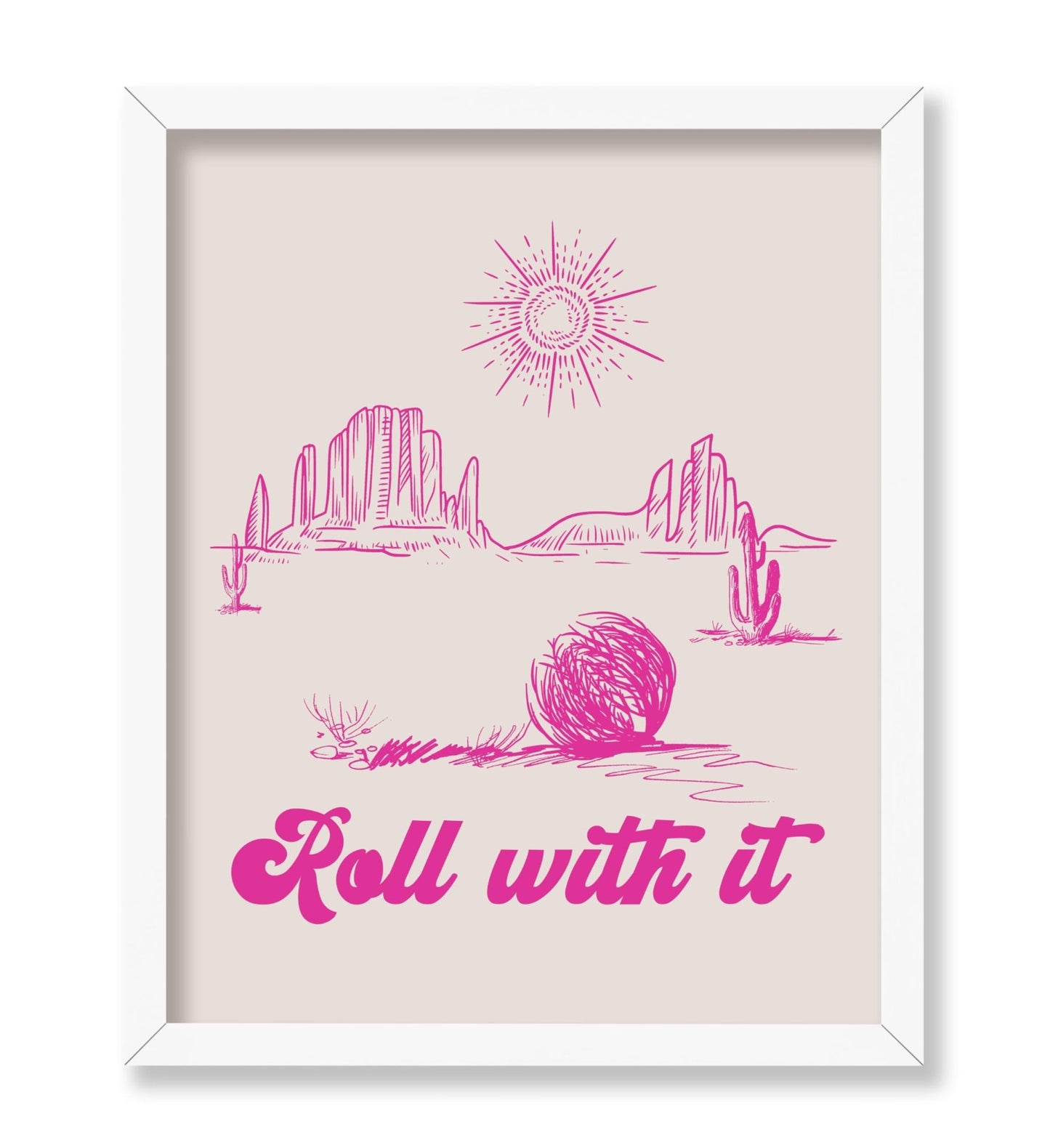 Roll With It