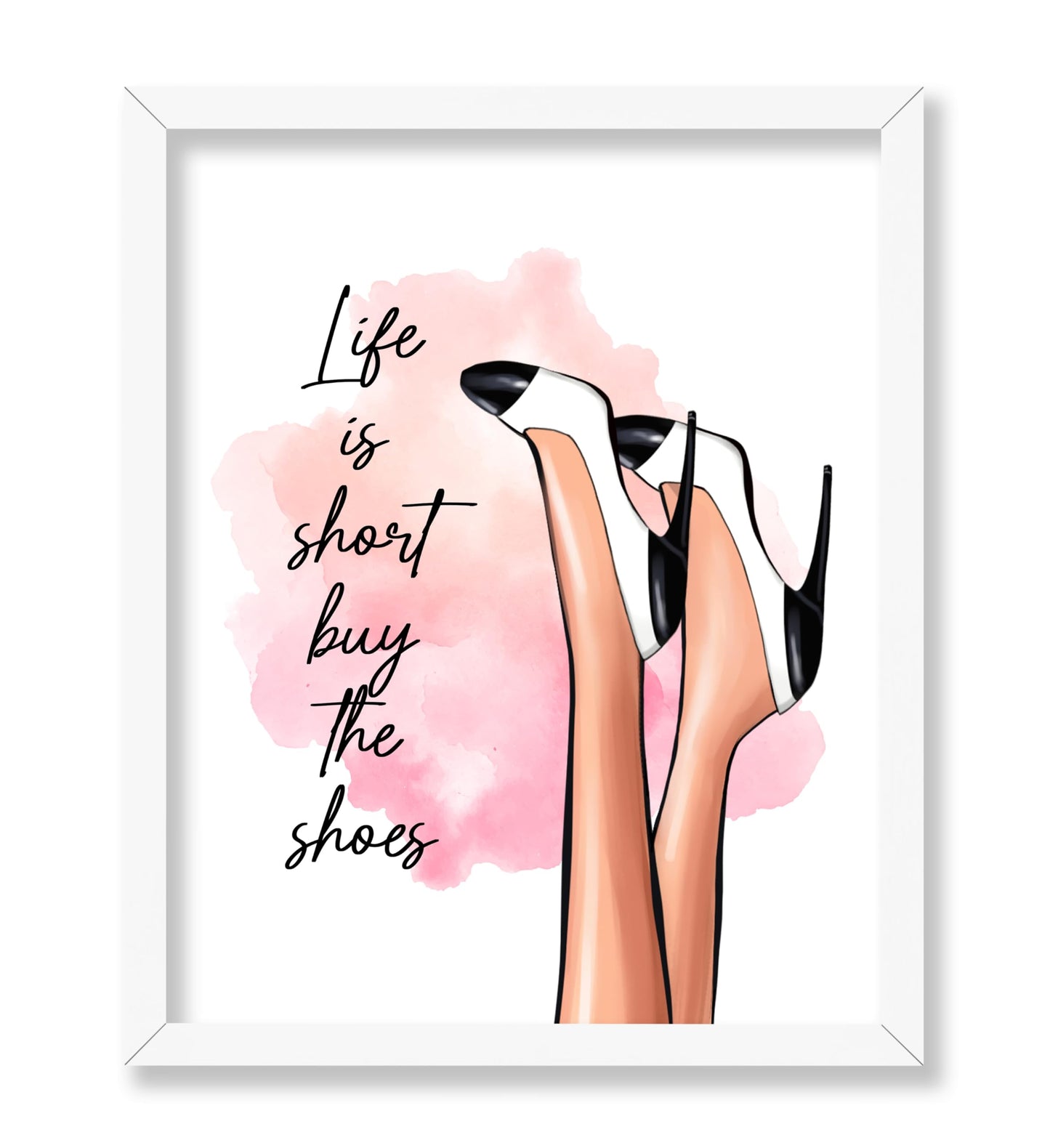Life is Short Buy The Shoes No1