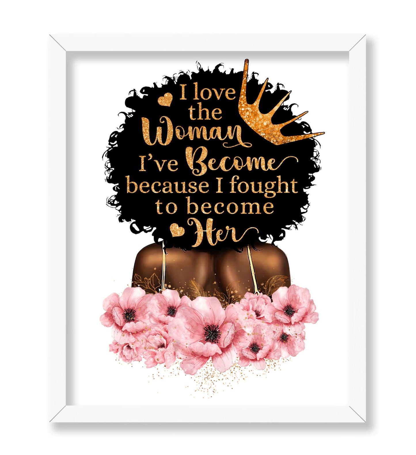 I Love the Woman I've Become