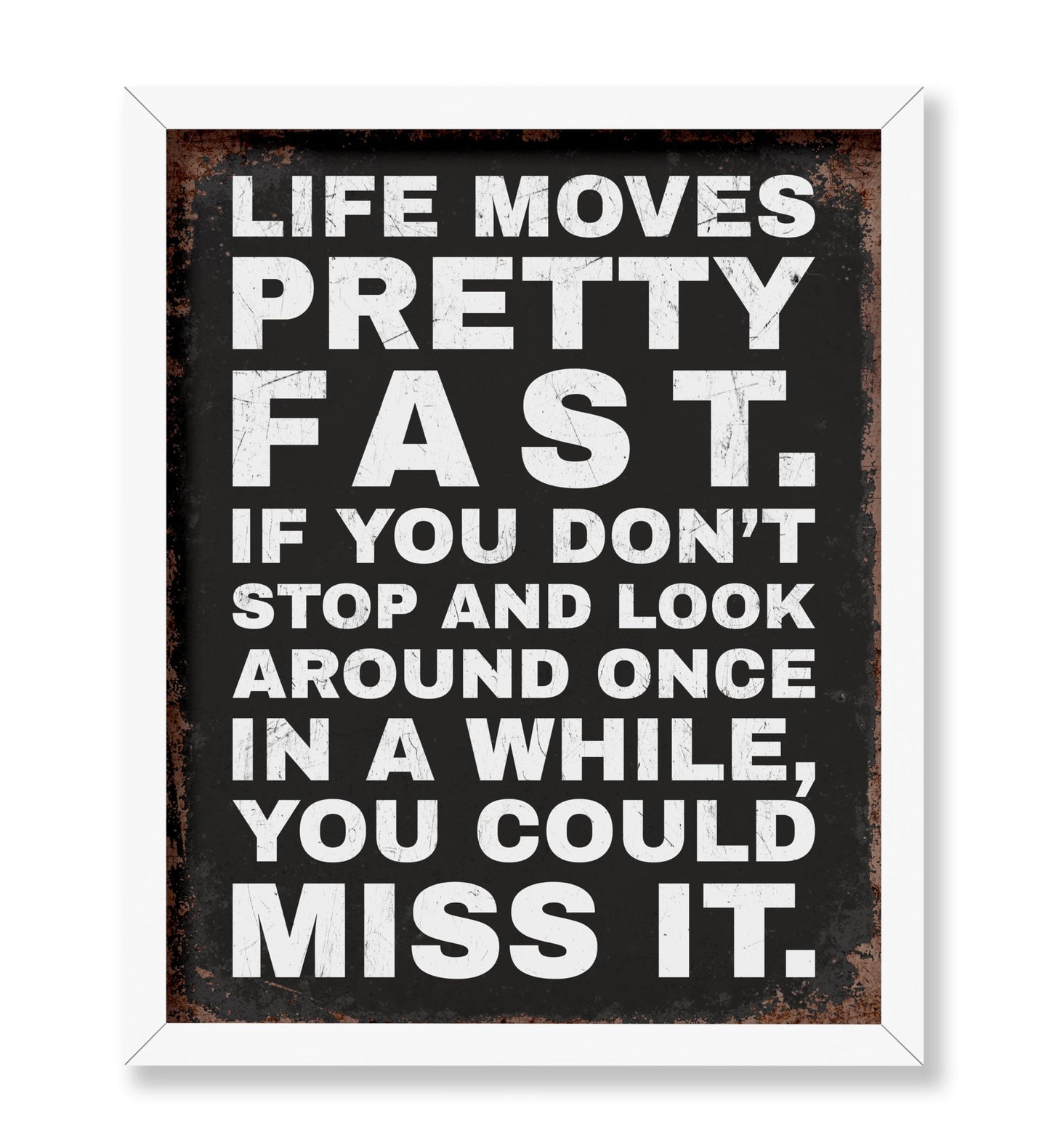 Life Moves Pretty Fast No1