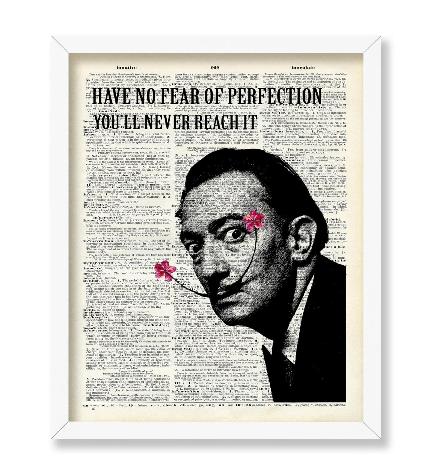 Salvador Dali - Have No Fear of Perfection You'll Never Reach It