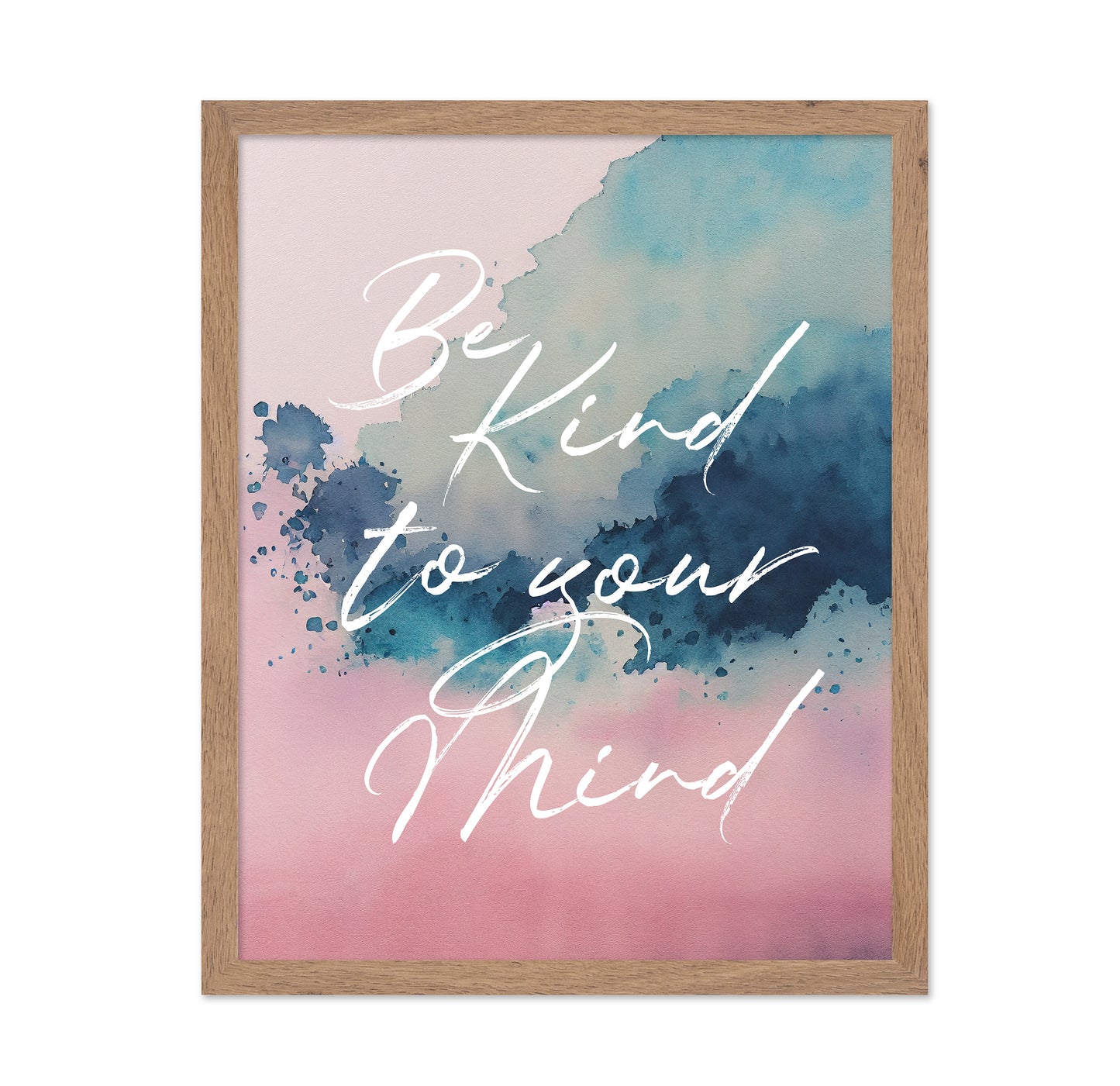 Be Kind To Your Mind No 4