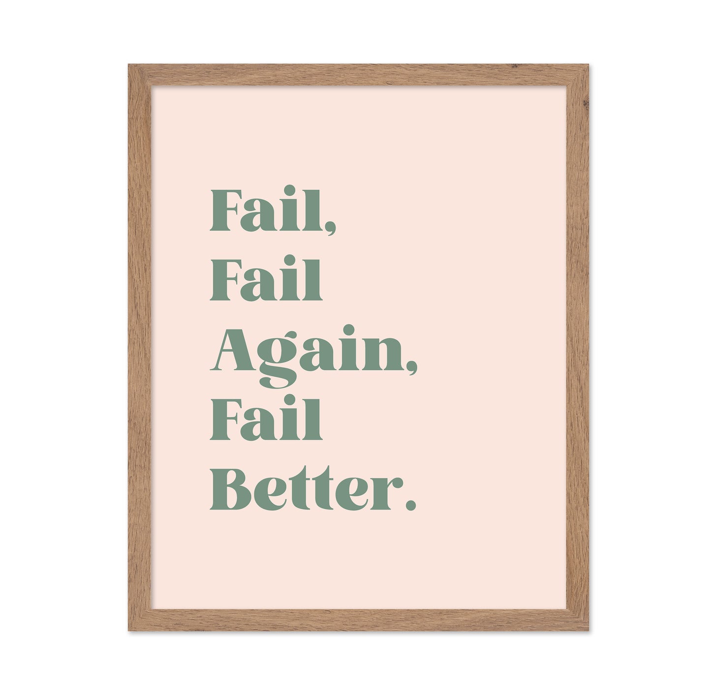 Fail Better