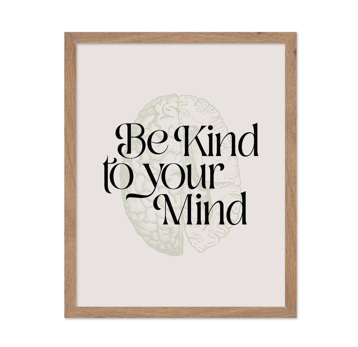 Be Kind To Your Mind No 2