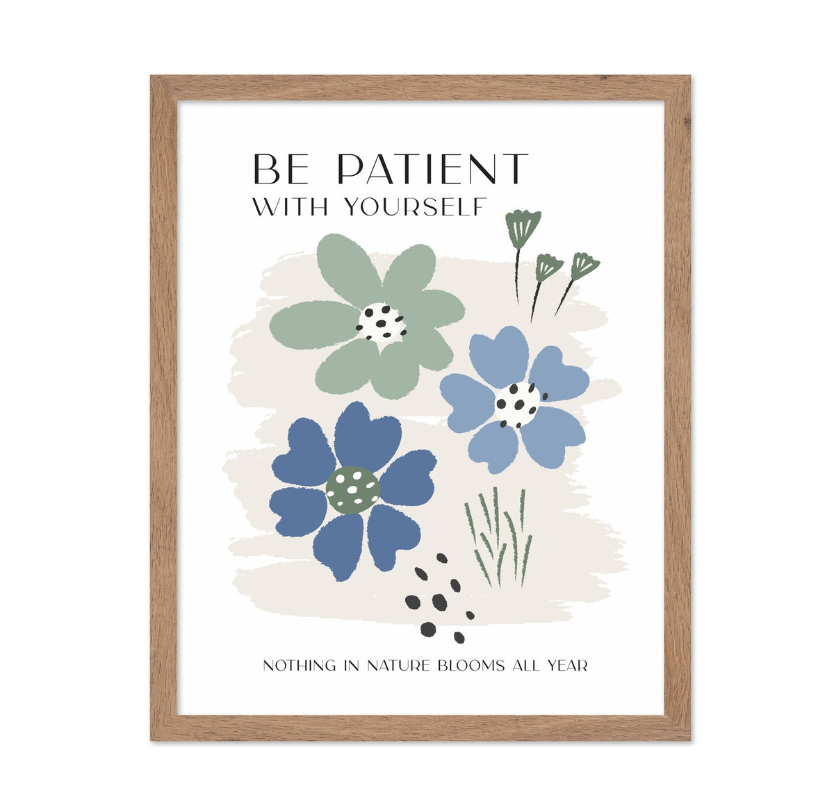 Be Patient With Yourself No 2