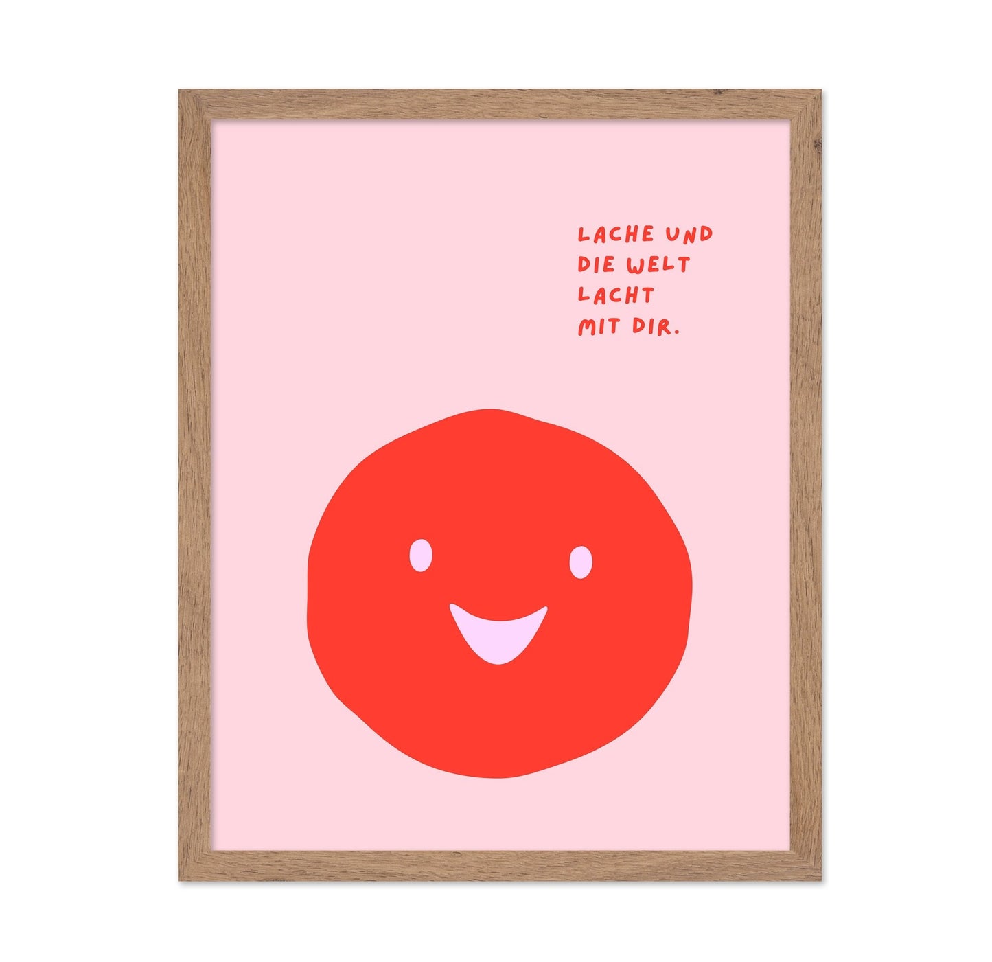 Smile And The World Laughs With You