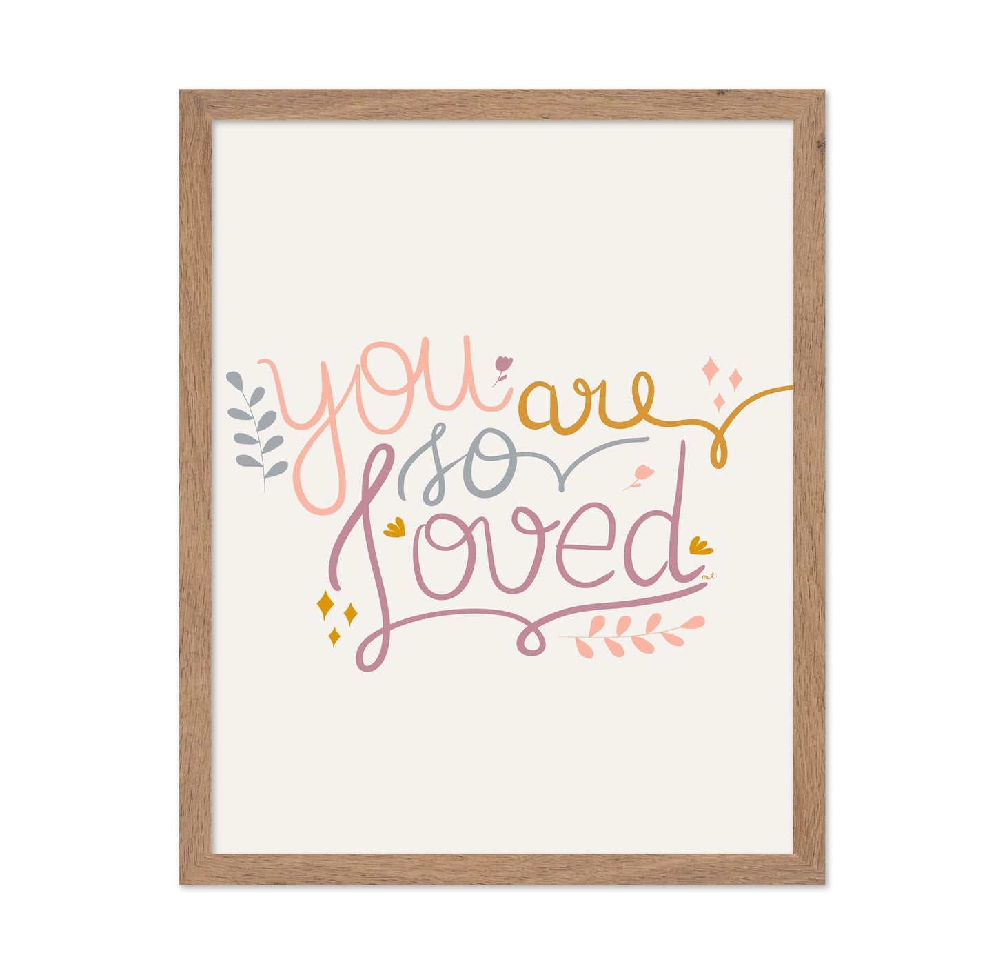 You Are So Loved Quote
