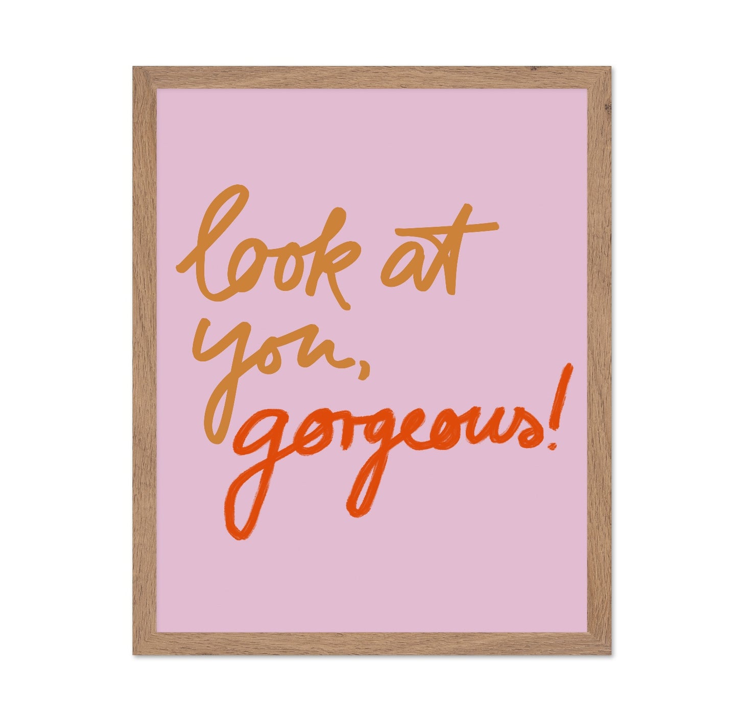 Gorgeous Reminder