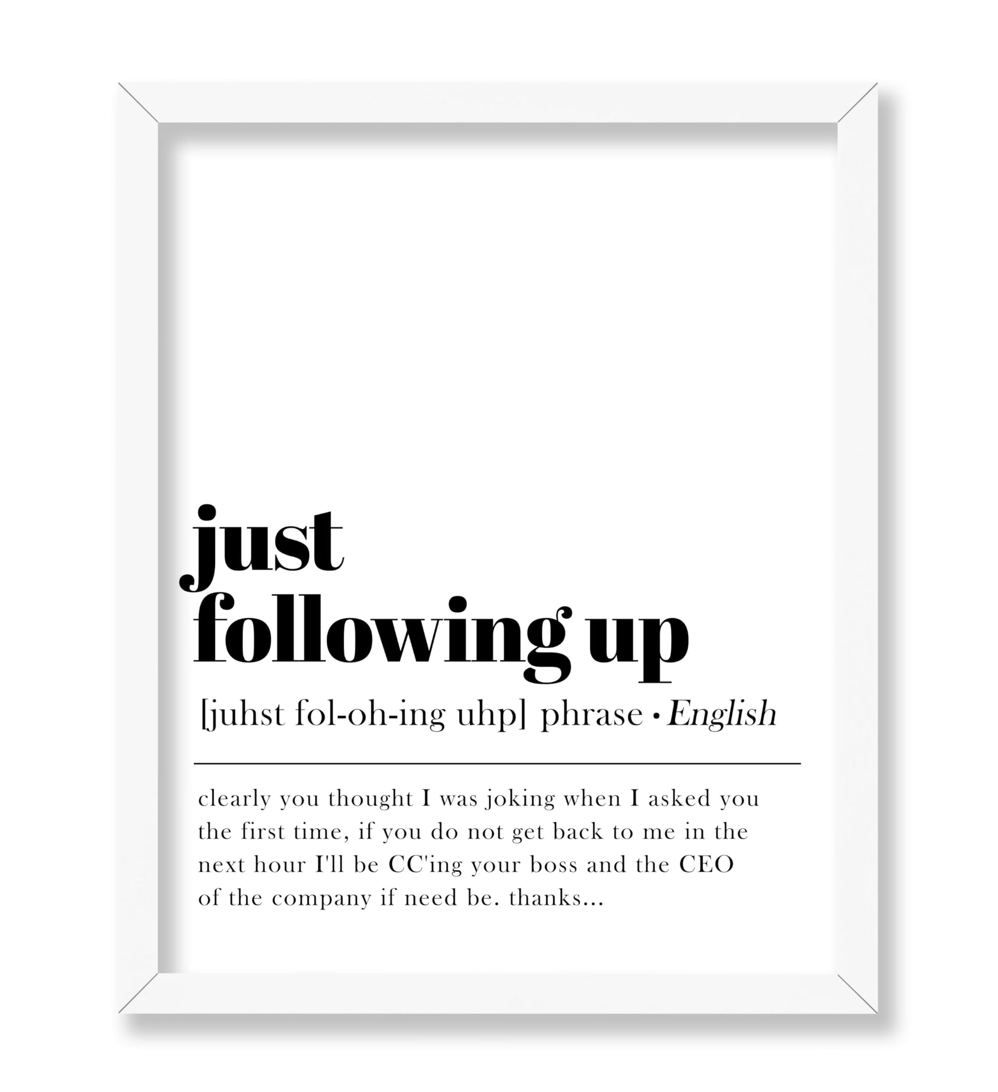 Definition of Just Following