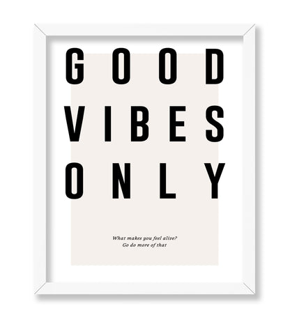 Good Vibes Only No2