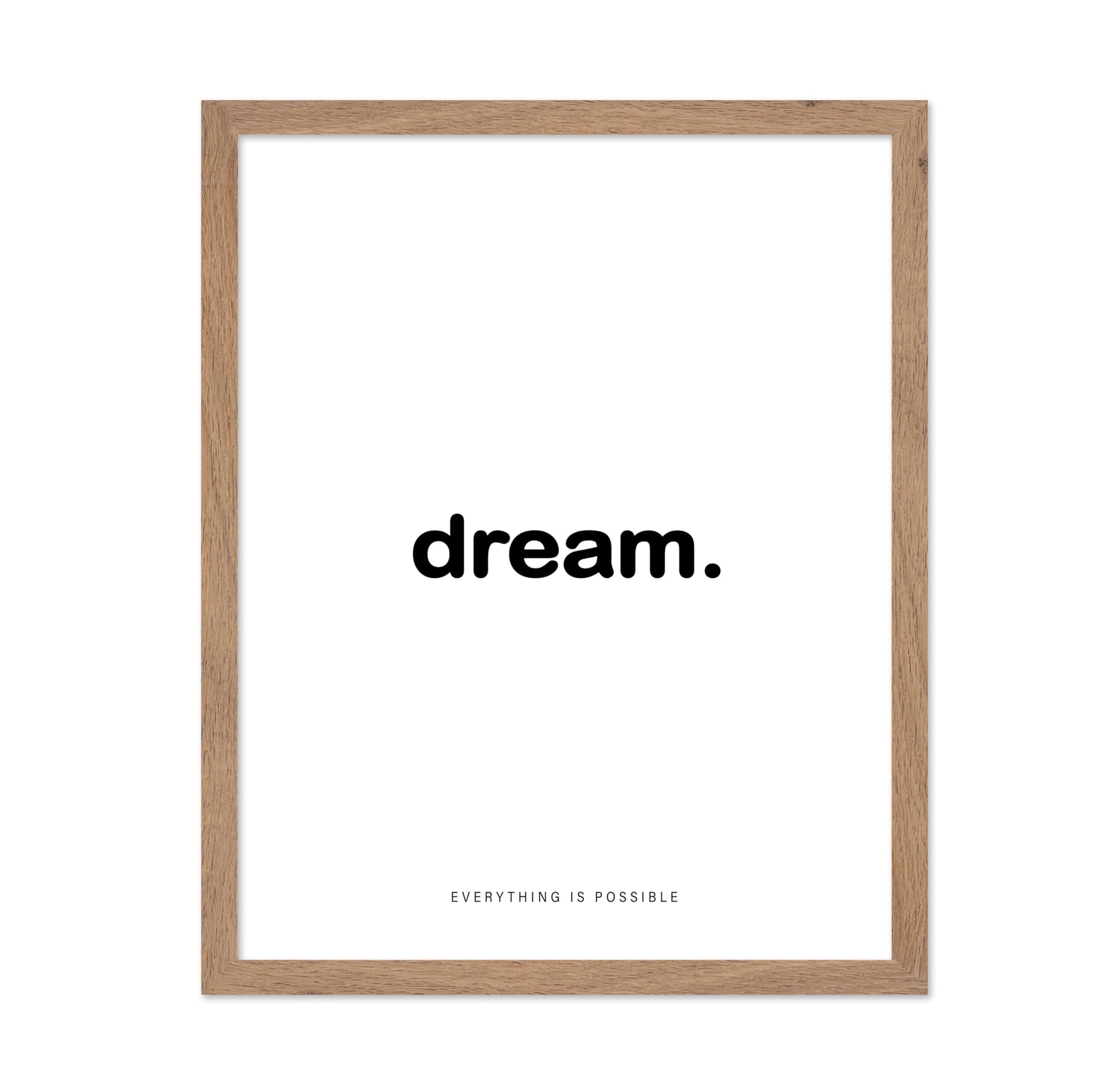 Dream Everything Is Possible