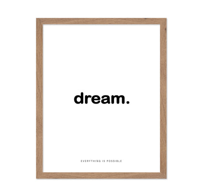 Dream Everything Is Possible