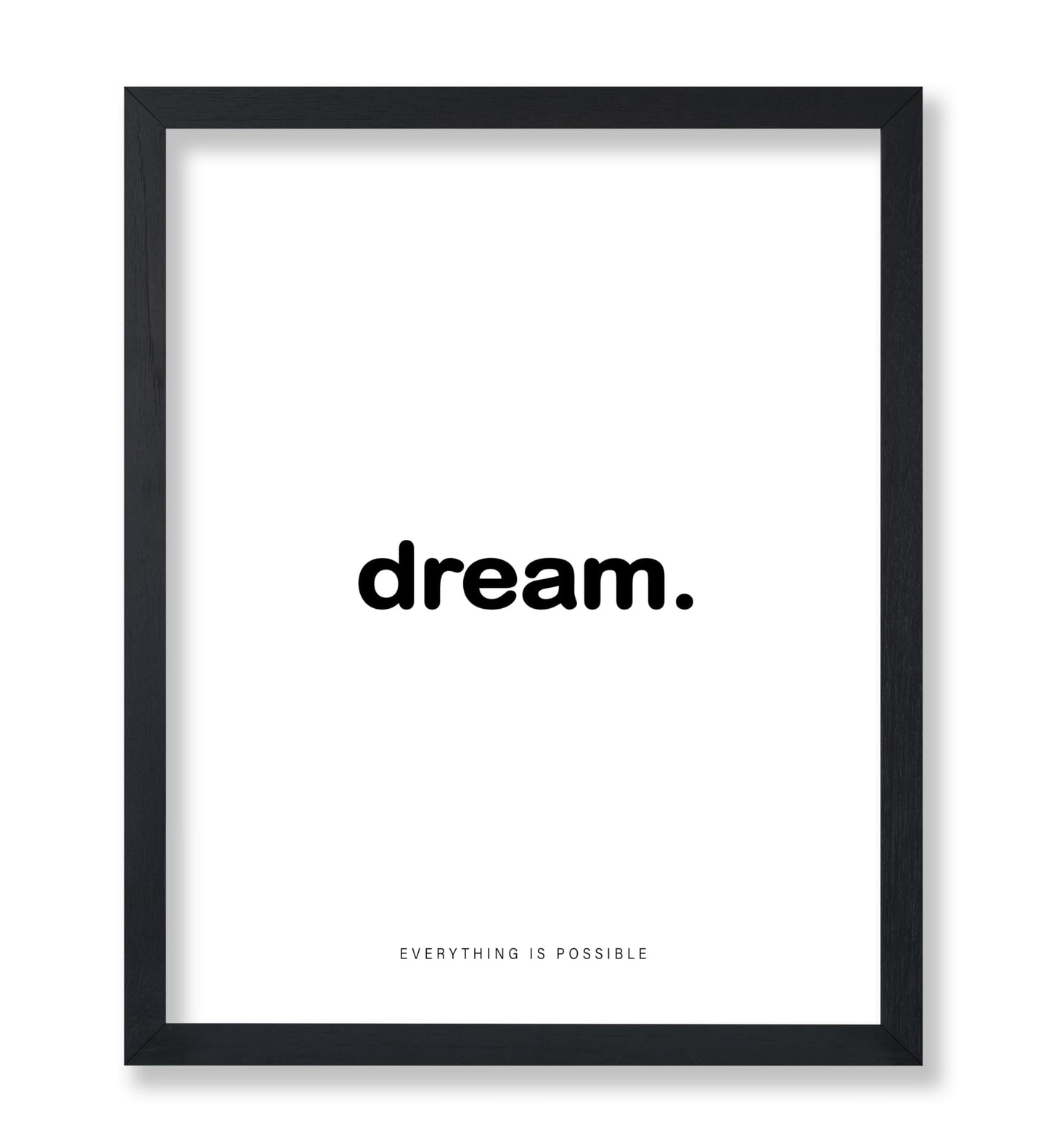 Dream Everything Is Possible
