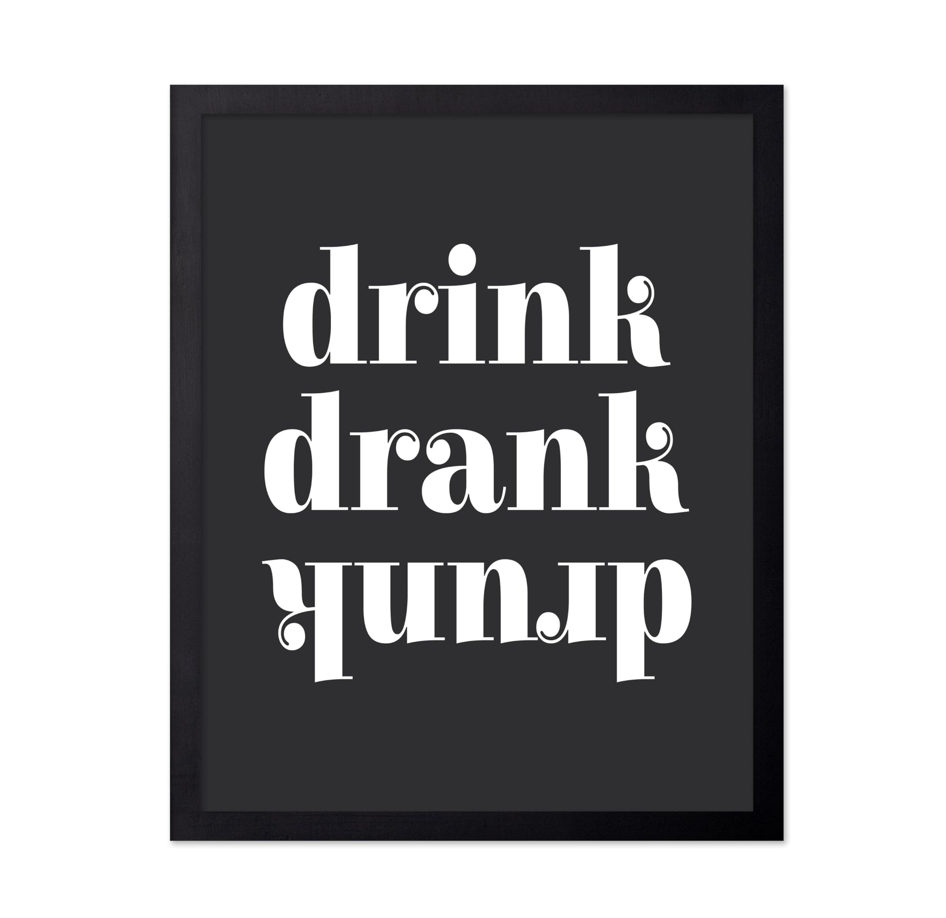 Drink Drank Drunk No2