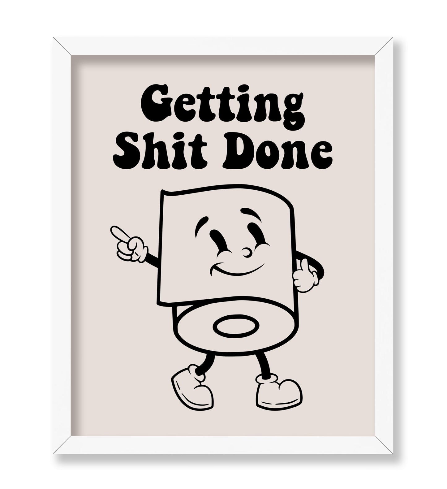 Get Shit Done No1