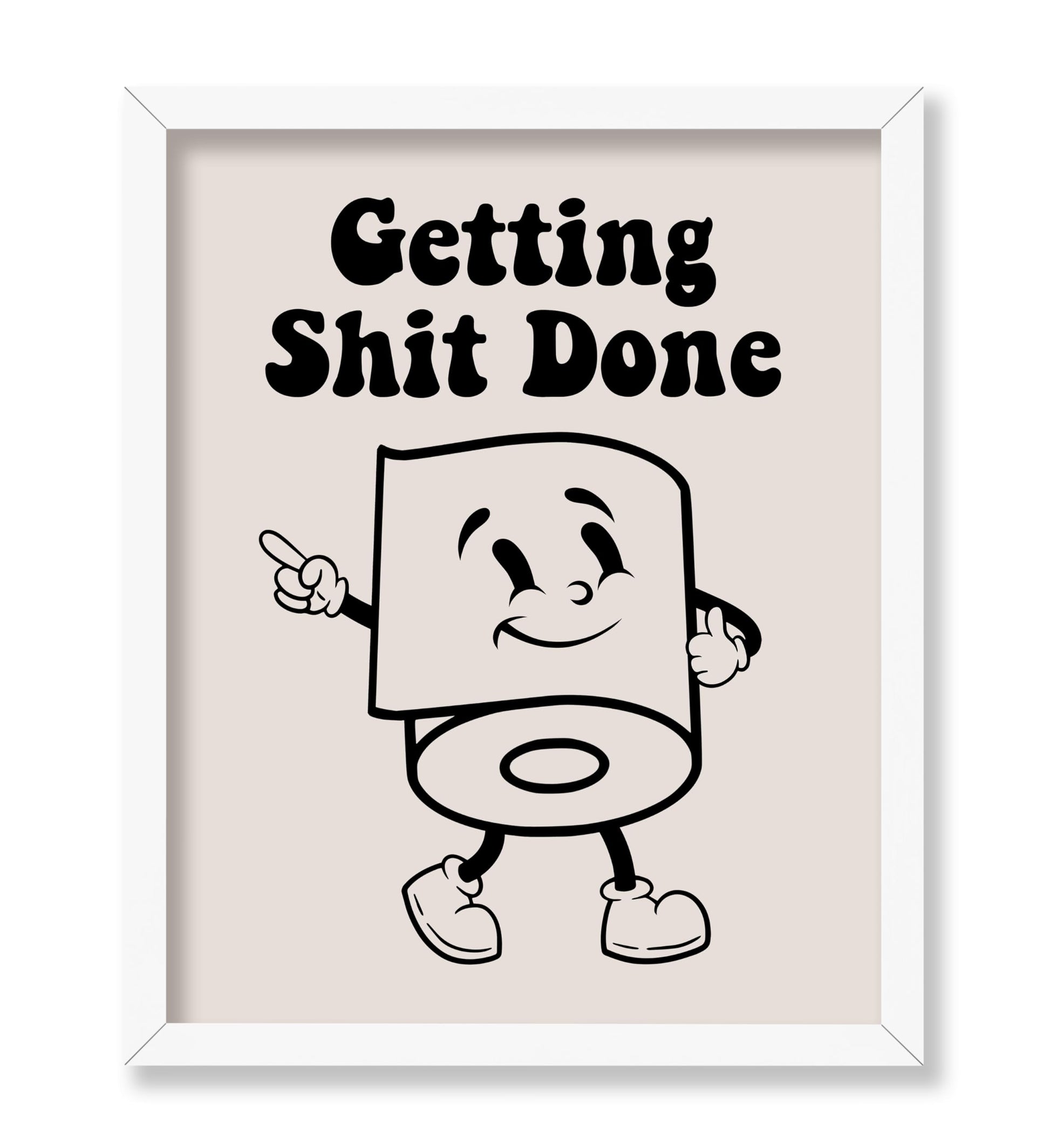 Get Shit Done No1