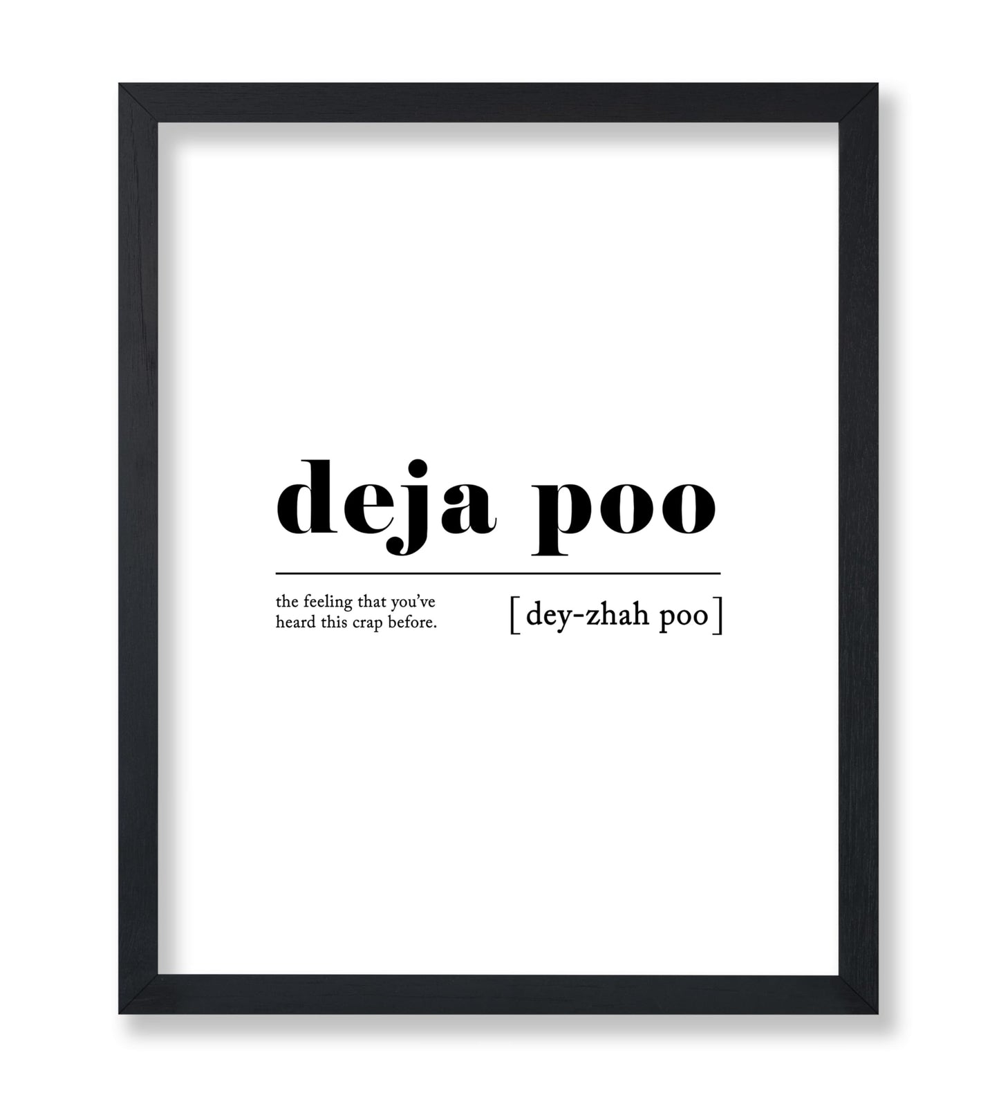 Definition of Deja Poo