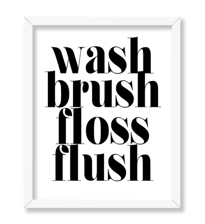 Wash Brush Floss Flush No1