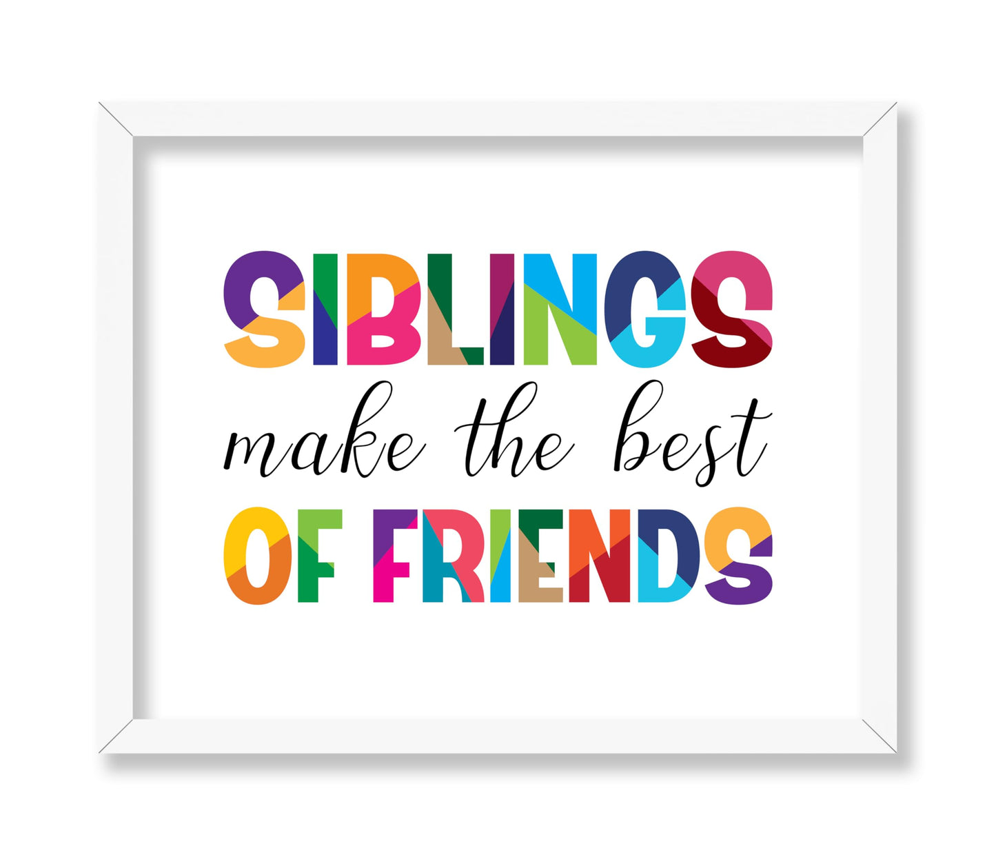 Siblings Make Best of Friends