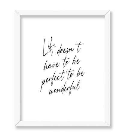 Life Doesn't Have to be Perfect