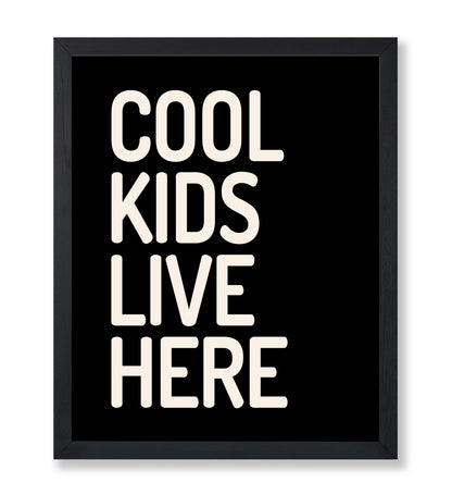 Cool Kids Live Here