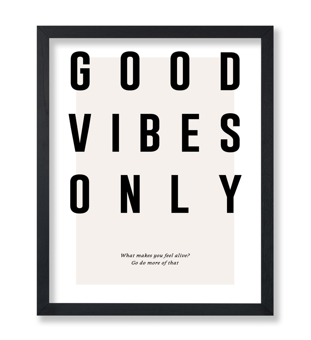 Good Vibes Only No2