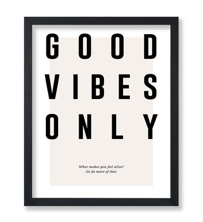 Good Vibes Only No2