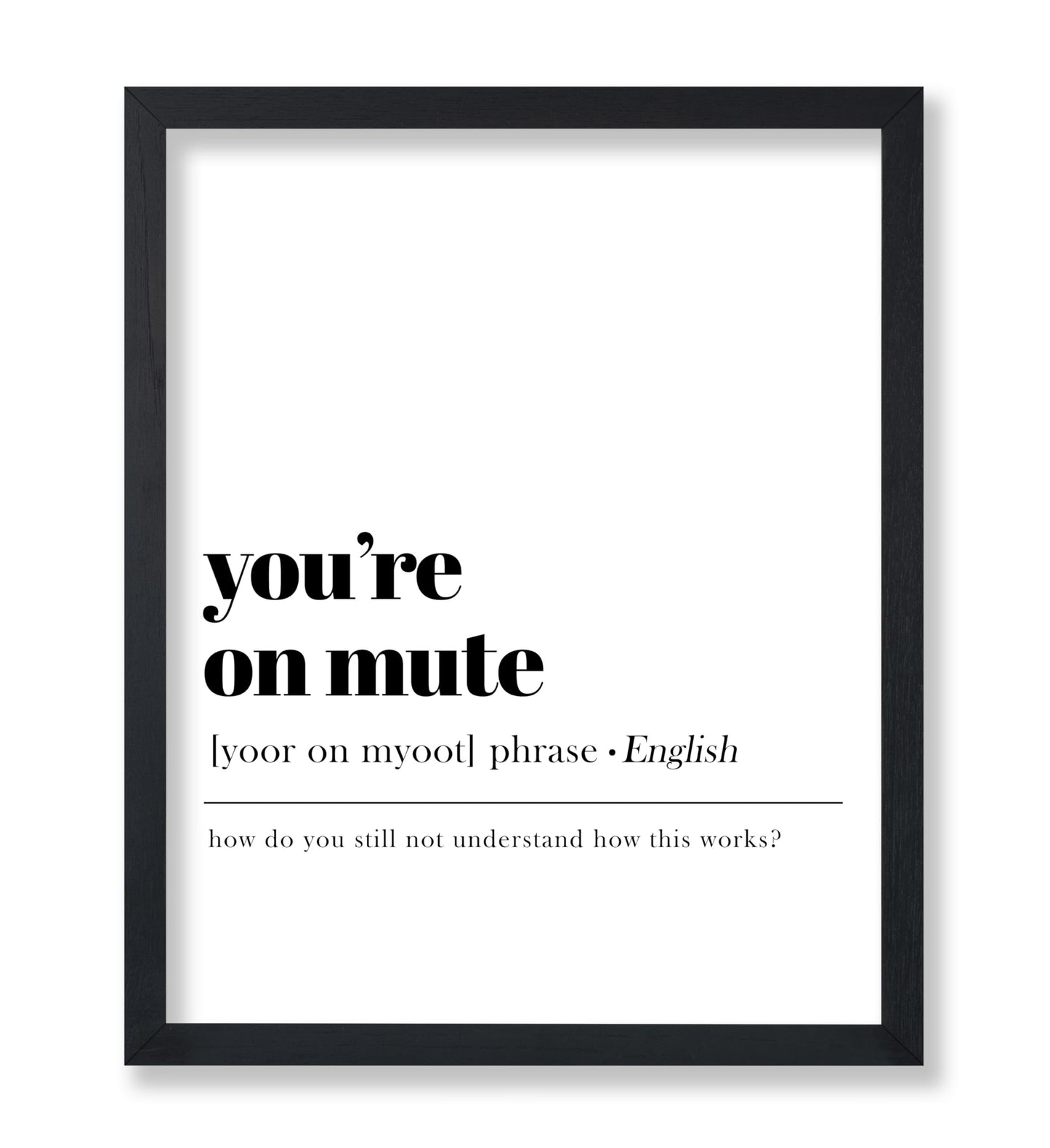 You're on Mute