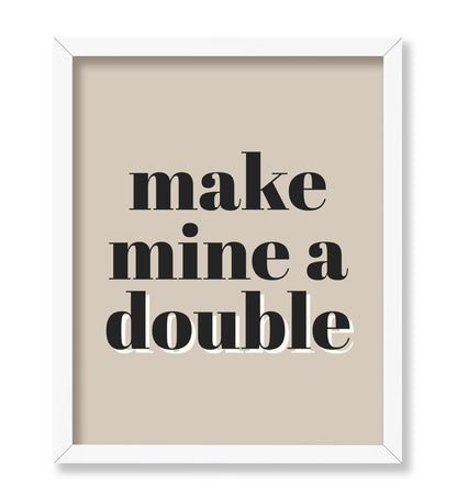 Make Mine a Double No1