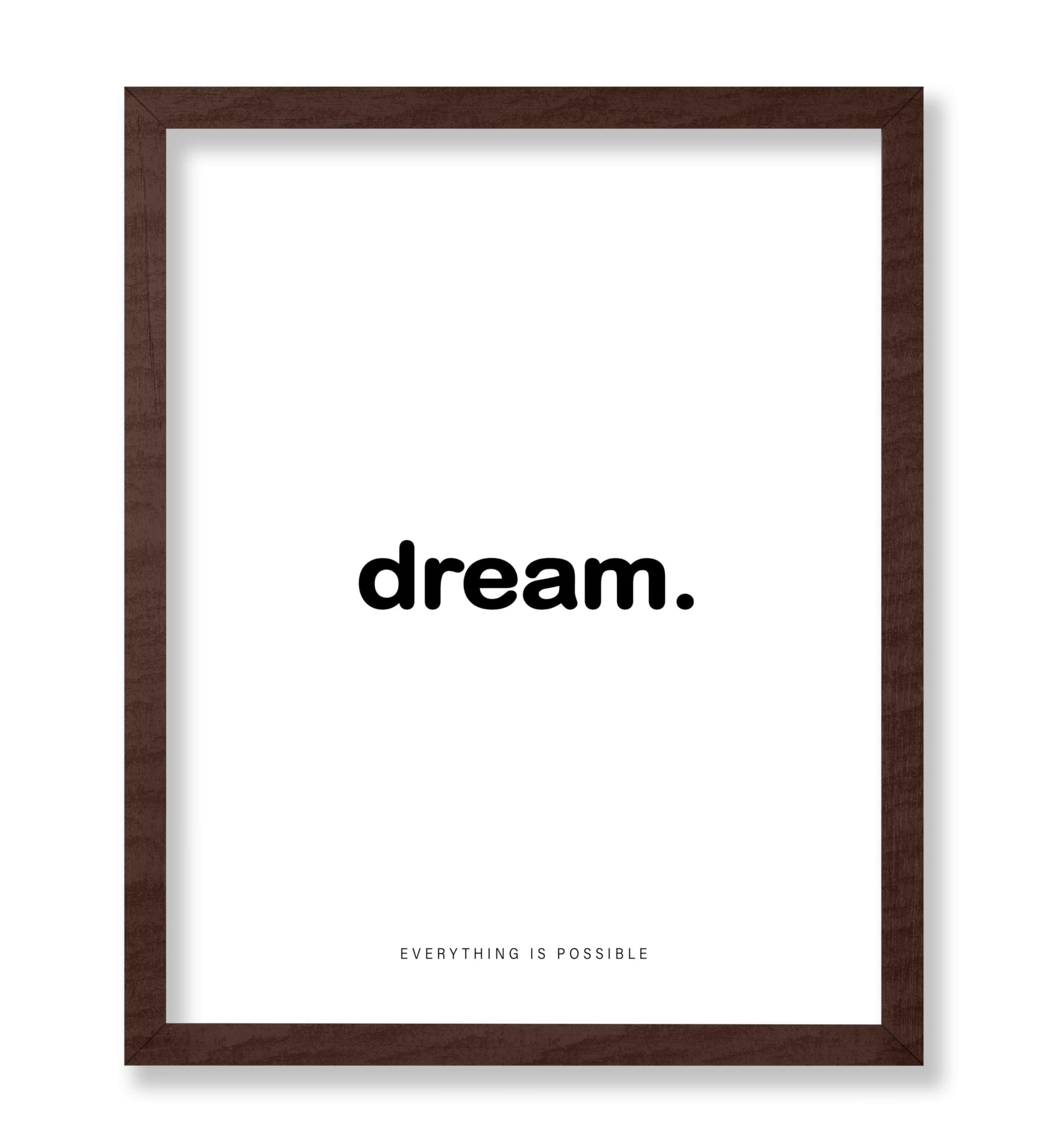 Dream Everything Is Possible