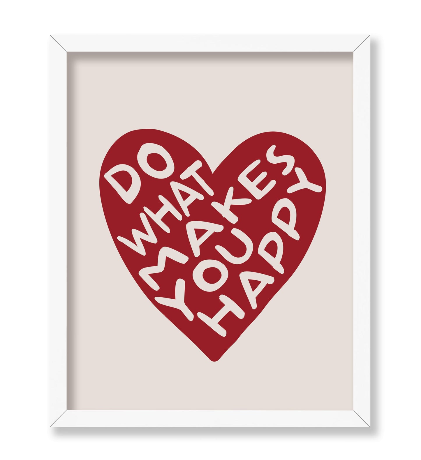 Do What Makes You Happy No1