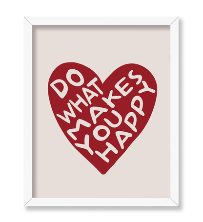 Do What Makes You Happy No1