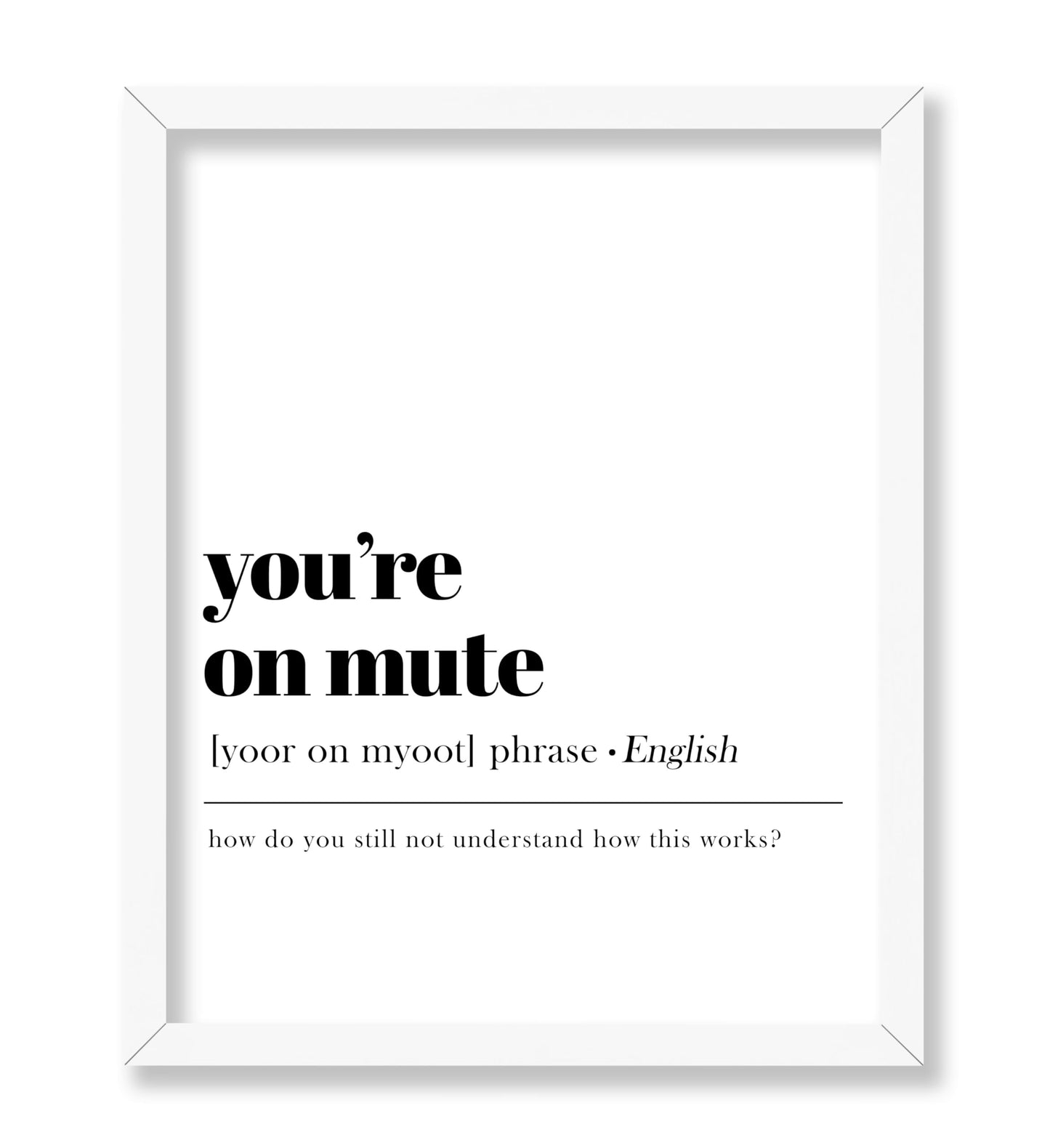 You're on Mute