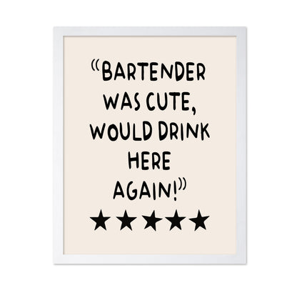 Bartender Was Cute