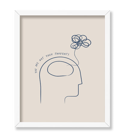 You Are Not Your Thoughts