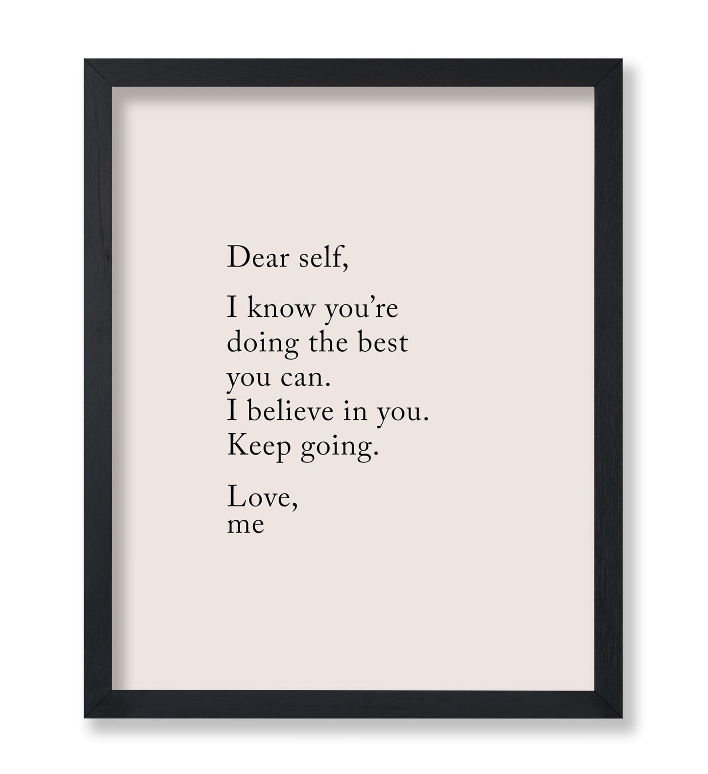 I Believe In You Keep Going