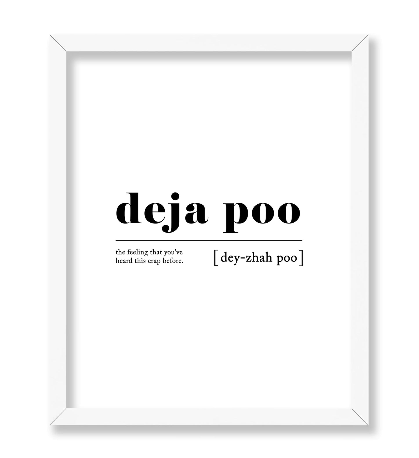 Definition of Deja Poo