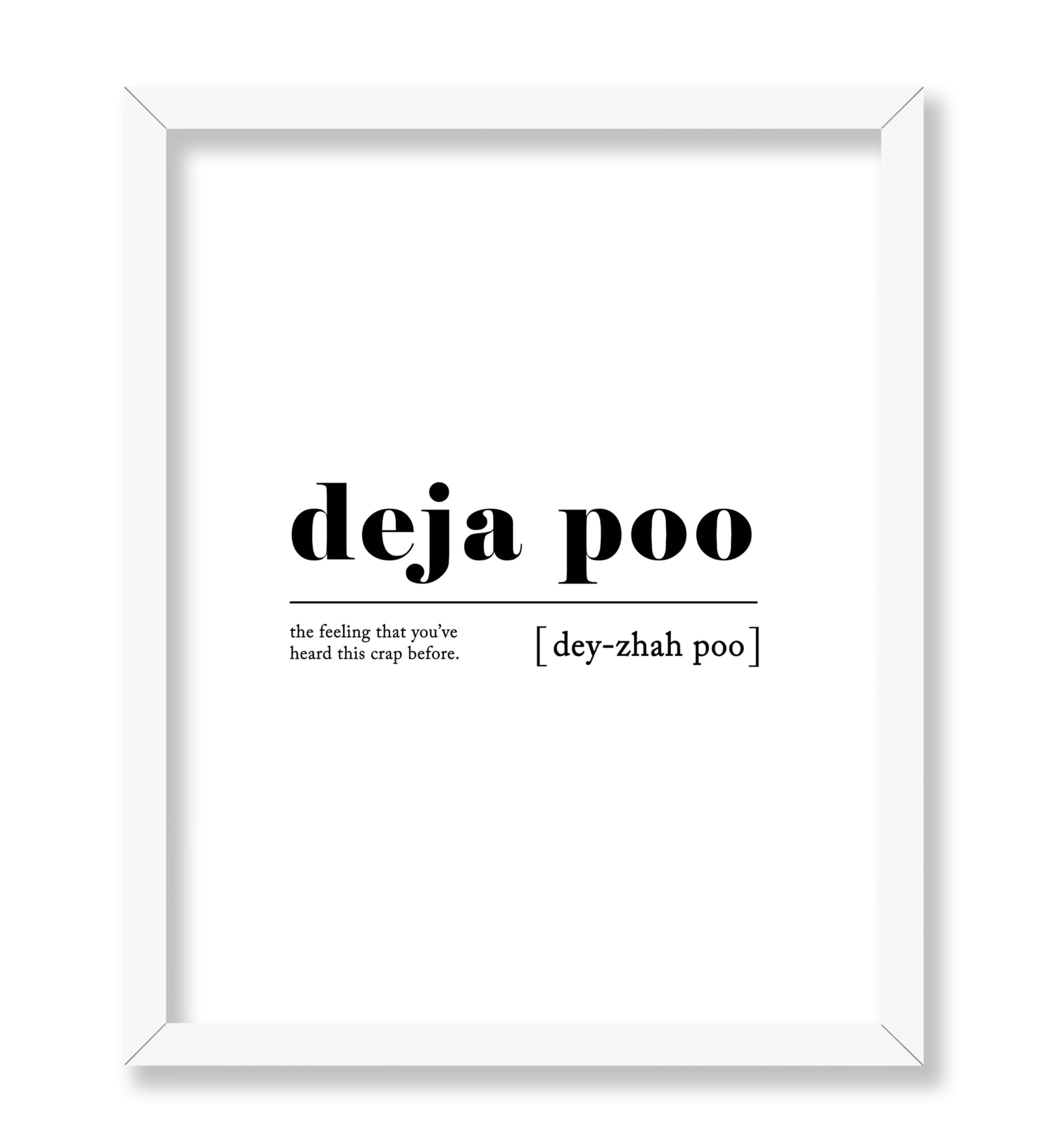 Definition of Deja Poo