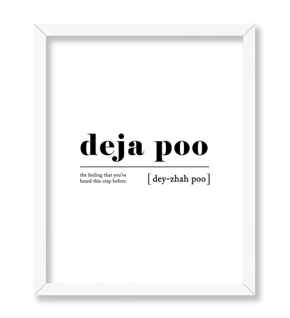 Definition of Deja Poo