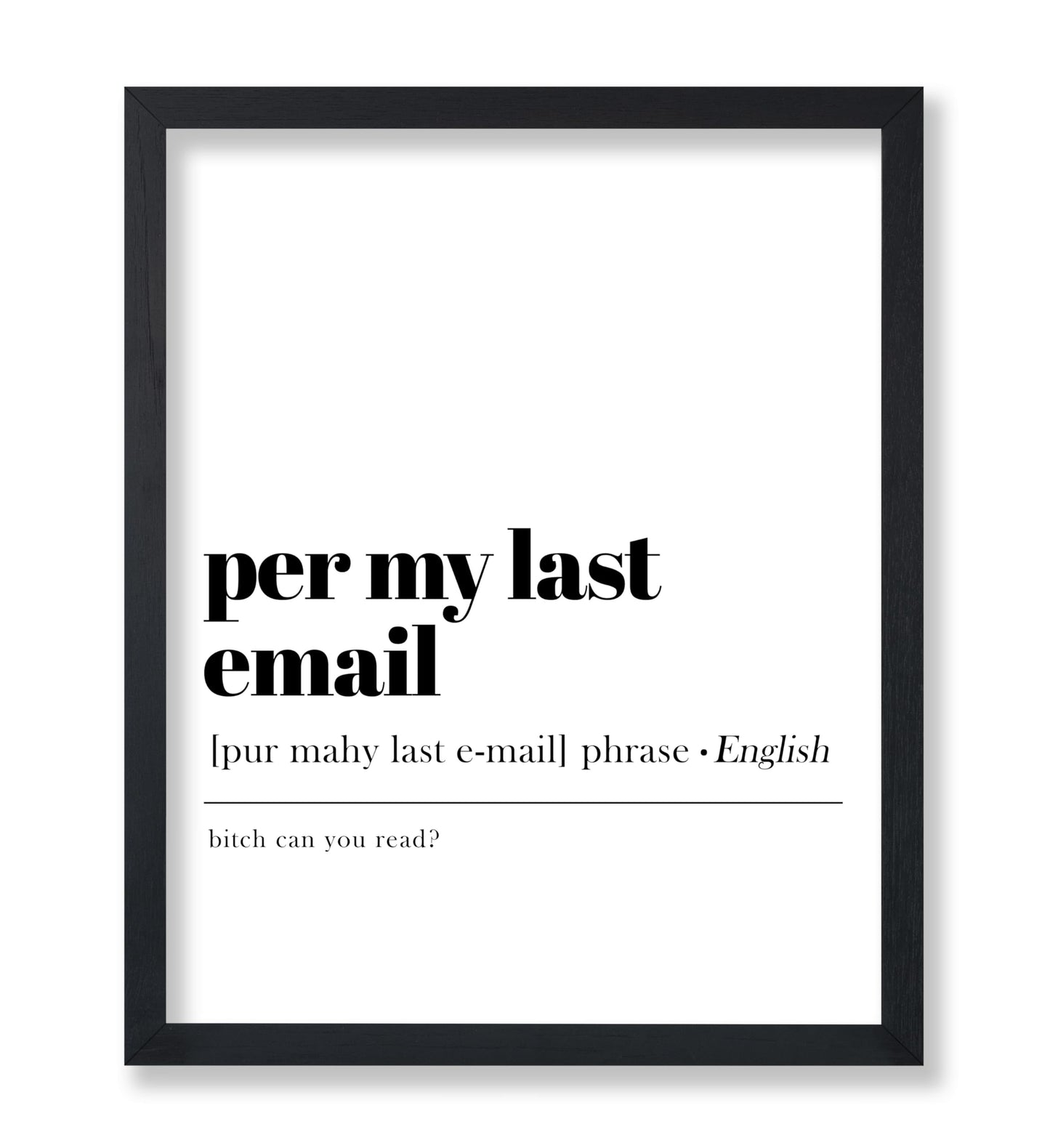 Per My Last Email