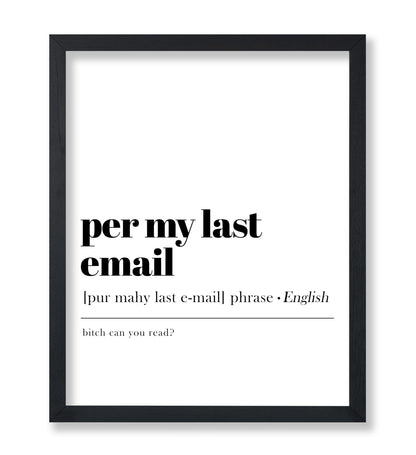 Per My Last Email