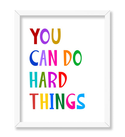 You Can Do Hard Things No2