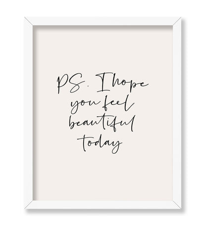 I Hope You Feel Beautiful