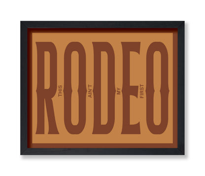 Brown This Ain't My First Rodeo