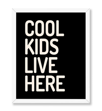 Cool Kids Live Here