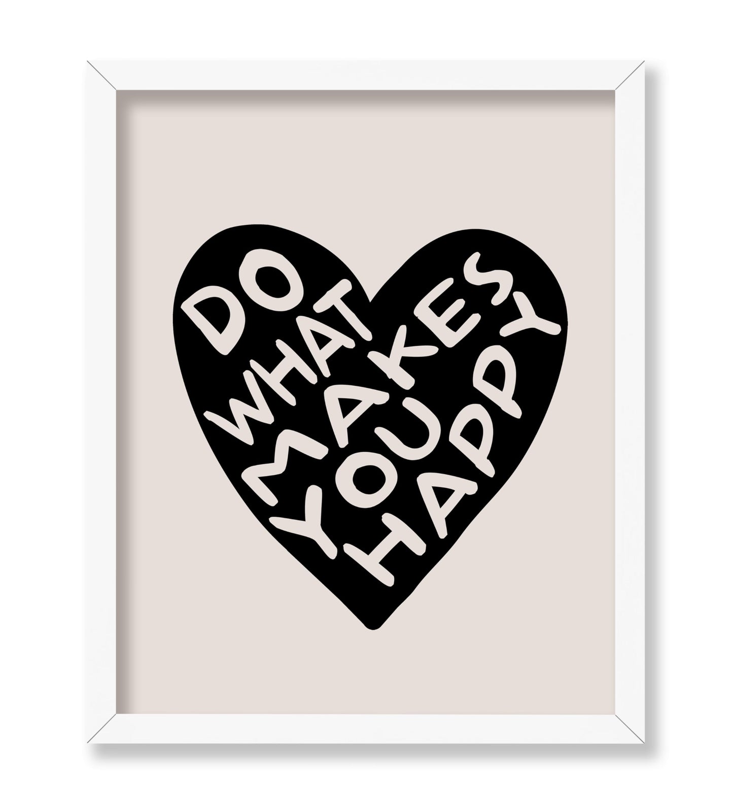 Do What Makes You Happy No2
