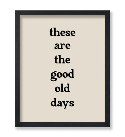 Good Old Days No2