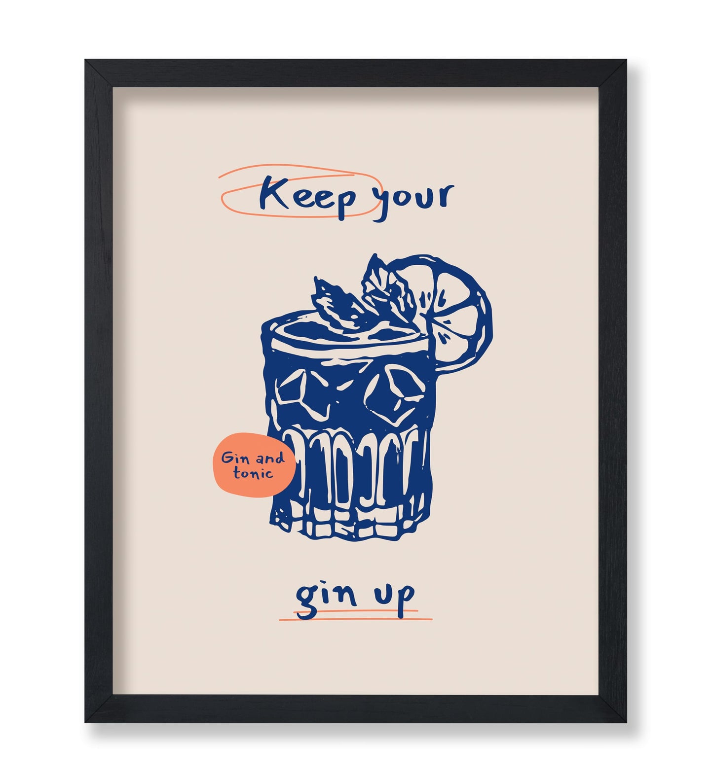 Keep Your Gin Up